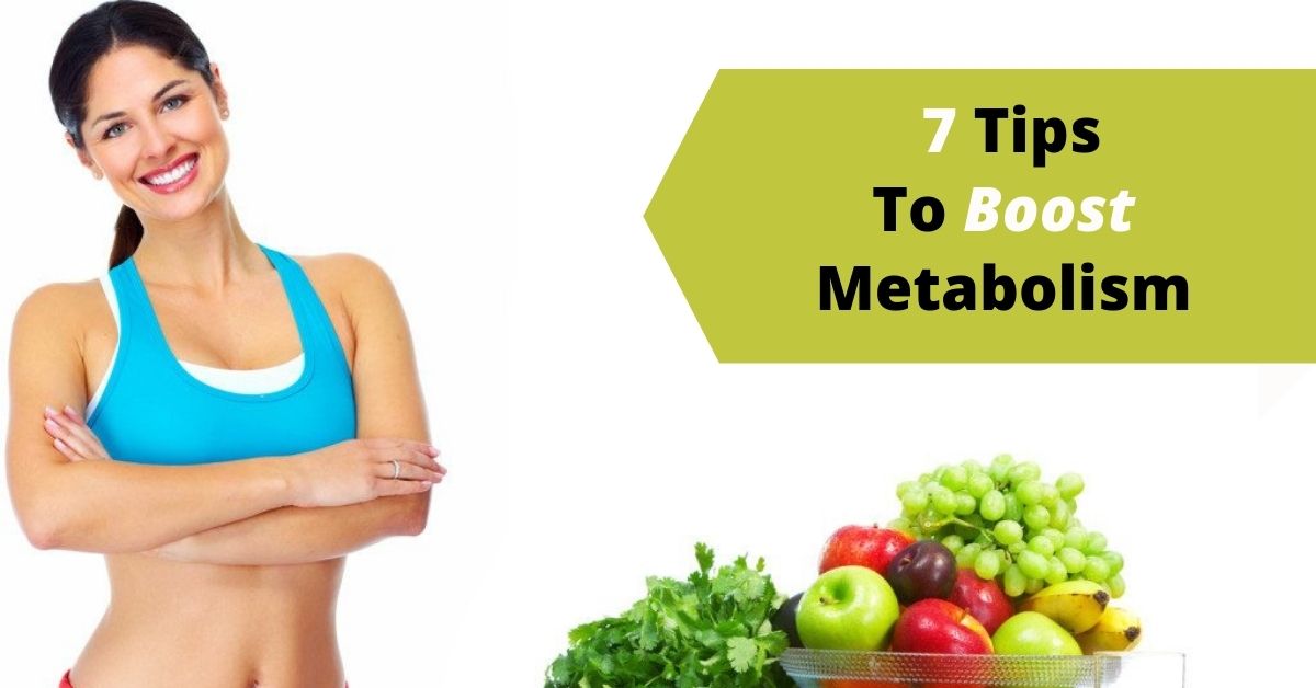 Tips To Boost Metabolism